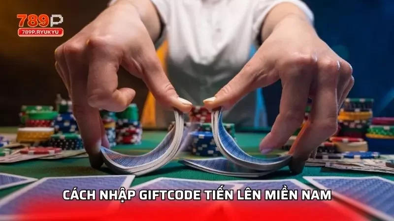 Hướng dẫn các thao tác cơ bản tiến hành nhập giftcode