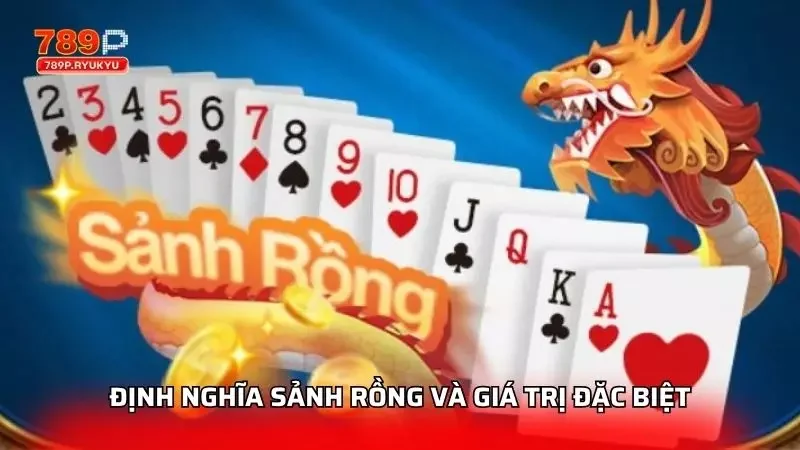 Khái quát các thông tin về sảnh rồng trong trò chơi bài này